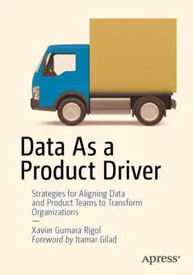 Gumara Rigol | Data As a Product Driver | Buch | 979-8-8688-1834-9 | www.sack.de