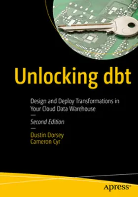 Dorsey / Cyr |  Unlocking dbt | eBook | Sack Fachmedien