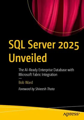 Ward |  SQL Server 2025 Unveiled | Buch |  Sack Fachmedien