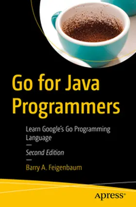 Feigenbaum | Go for Java Programmers | E-Book | www.sack.de