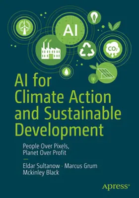 Sultanow / Grum / Black |  AI for Climate Action and Sustainable Development | eBook | Sack Fachmedien