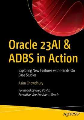 Chowdhury |  Oracle 23AI & ADBS in Action | Buch |  Sack Fachmedien