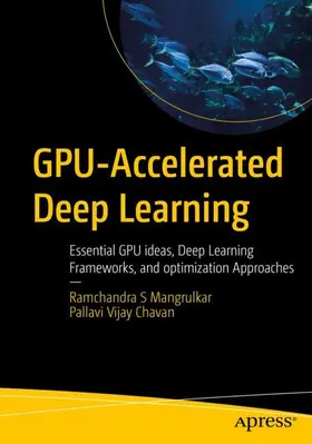 Mangrulkar / Chavan |  GPU-Accelerated Deep Learning | Buch |  Sack Fachmedien