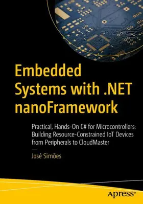 Simões |  Embedded Systems with .NET nanoFramework | Buch |  Sack Fachmedien