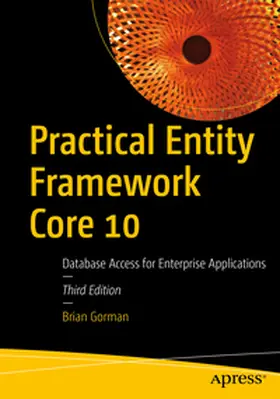 Gorman |  Practical Entity Framework Core 10 | eBook | Sack Fachmedien
