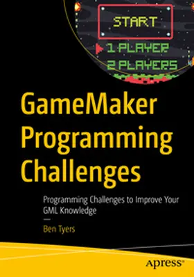Tyers | GameMaker Programming Challenges | E-Book | www.sack.de