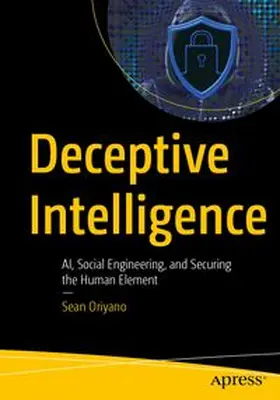 Oriyano |  Deceptive Intelligence | eBook | Sack Fachmedien