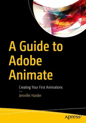 Harder |  A Guide to Adobe Animate | Buch |  Sack Fachmedien