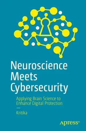 Kritika |  Neuroscience Meets Cybersecurity | Buch |  Sack Fachmedien