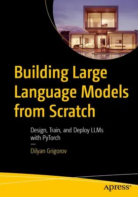 Grigorov |  Building Large Language Models from Scratch | Buch |  Sack Fachmedien