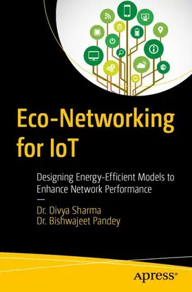 Sharma / Pandey |  Eco-Networking for IoT | Buch |  Sack Fachmedien