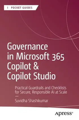 Shashikumar |  Governance in Microsoft 365 Copilot & Copilot Studio | Buch |  Sack Fachmedien