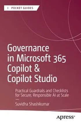 Shashikumar |  Governance in Microsoft 365 Copilot & Copilot Studio | eBook | Sack Fachmedien
