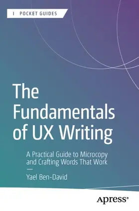 Ben-David |  The Fundamentals of UX Writing | Buch |  Sack Fachmedien