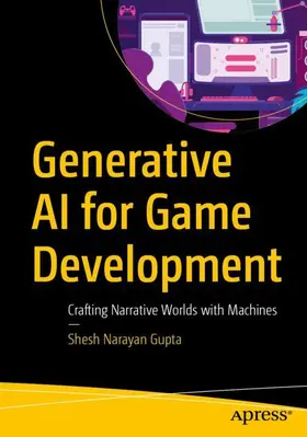 Gupta | Generative AI for Game Development | Buch | 979-8-8688-2438-8 | www.sack.de
