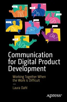Dahl |  Communication for Digital Product Development | Buch |  Sack Fachmedien