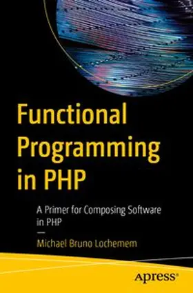Lochemem | Functional Programming in PHP | E-Book | www.sack.de