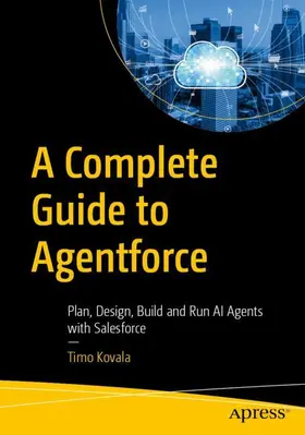 Kovala |  A Complete Guide to Agentforce | Buch |  Sack Fachmedien