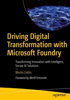 Uddin |  Driving Digital Transformation with Microsoft Foundry | Buch |  Sack Fachmedien