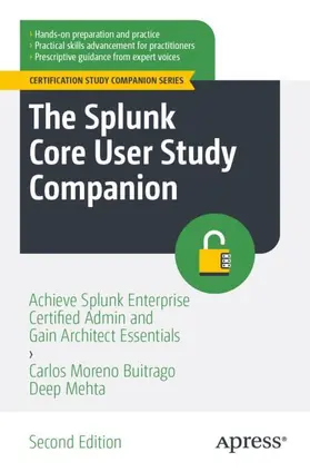 Buitrago / Mehta |  The Splunk Core User Study Companion | Buch |  Sack Fachmedien