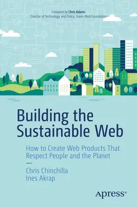 Chinchilla / Akrap |  Building the Sustainable Web | Buch |  Sack Fachmedien