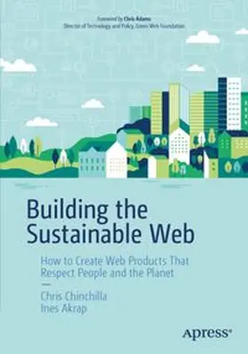 Chinchilla / Akrap |  Building the Sustainable Web | eBook | Sack Fachmedien