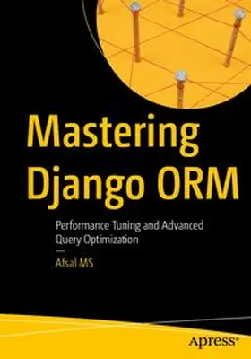 MS |  Mastering Django ORM | eBook | Sack Fachmedien