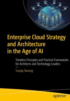 Narang |  Enterprise Cloud Strategy and Architecture in the Age of AI | Buch |  Sack Fachmedien