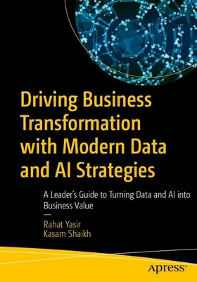 Yasir / Shaikh |  Driving Business Transformation with Modern Data and AI Strategies | Buch |  Sack Fachmedien