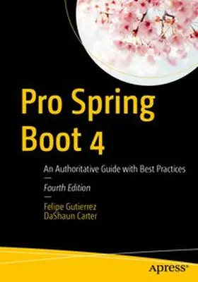 Gutierrez / Carter | Pro Spring Boot 4 | E-Book | www.sack.de