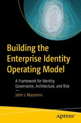 Masserini |  Building the Enterprise Identity Operating Model | eBook | Sack Fachmedien