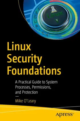 O’Leary |  Linux Security Foundations | Buch |  Sack Fachmedien