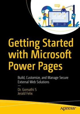 S / Felix |  Getting Started with Microsoft Power Pages | Buch |  Sack Fachmedien