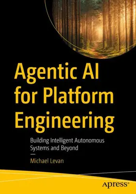 Levan |  Agentic AI for Platform Engineering | Buch |  Sack Fachmedien