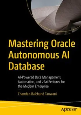 Tanwani | Mastering Oracle Autonomous AI Database | E-Book | www.sack.de