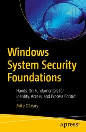 O’Leary | Windows System Security Foundations | E-Book | www.sack.de
