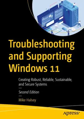Halsey |  Troubleshooting and Supporting Windows 11 | Buch |  Sack Fachmedien