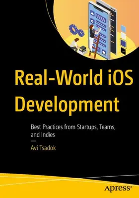 Tsadok |  Real-World iOS Development | Buch |  Sack Fachmedien