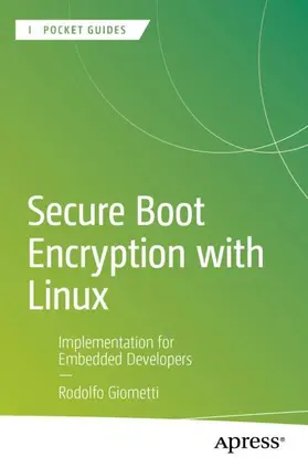 Giometti |  Secure Boot Encryption with Linux | Buch |  Sack Fachmedien