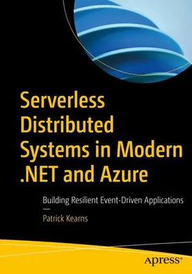 Kearns |  Serverless Distributed Systems in Modern .NET and Azure | Buch |  Sack Fachmedien