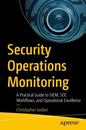 Jordan |  Security Operations Monitoring | Buch |  Sack Fachmedien