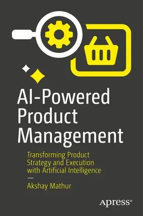 Mathur |  AI-Powered Product Management | Buch |  Sack Fachmedien