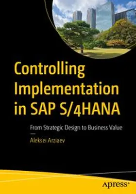 Arziaev | Controlling Implementation in SAP S/4HANA | E-Book | www.sack.de