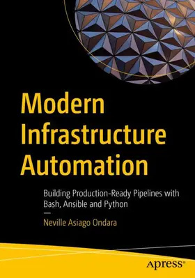 Asiago Ondara |  Modern Infrastructure Automation | Buch |  Sack Fachmedien
