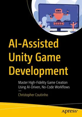 Coutinho |  AI-Assisted Unity Game Development | Buch |  Sack Fachmedien