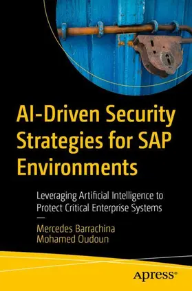 Barrachina / Oudoun |  AI-Driven Security Strategies for SAP Environments | Buch |  Sack Fachmedien