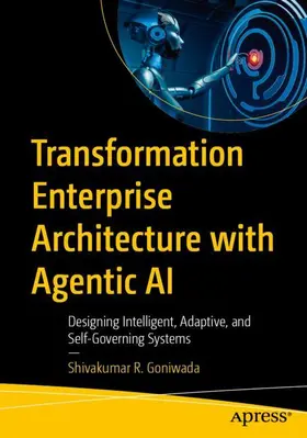 Goniwada |  Transformation Enterprise Architecture with Agentic AI | Buch |  Sack Fachmedien