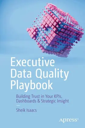Isaacs |  Executive Data Quality Playbook | Buch |  Sack Fachmedien