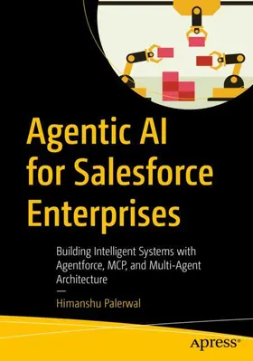Palerwal |  Agentic AI for Salesforce Enterprises | Buch |  Sack Fachmedien