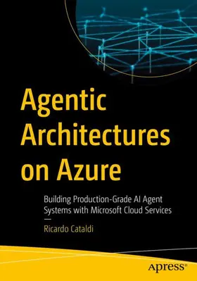 Cataldi |  Agentic Architectures on Azure | Buch |  Sack Fachmedien